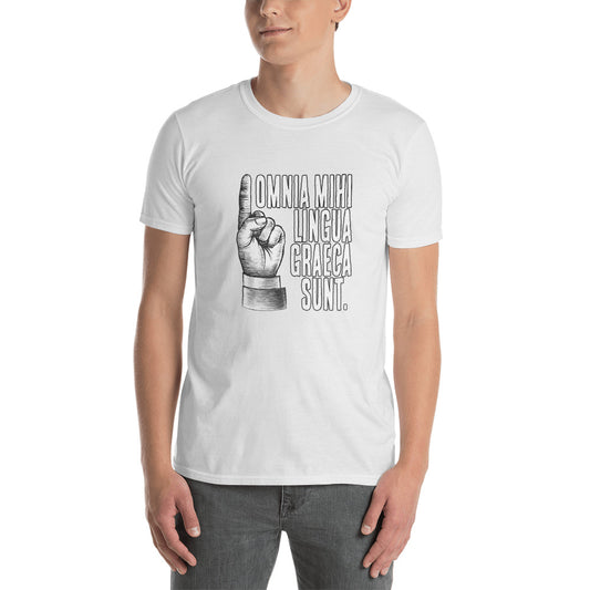 It's all Greek to Me in Latin Funny Saying Short-Sleeve Unisex T-Shirt - The Japan Shop