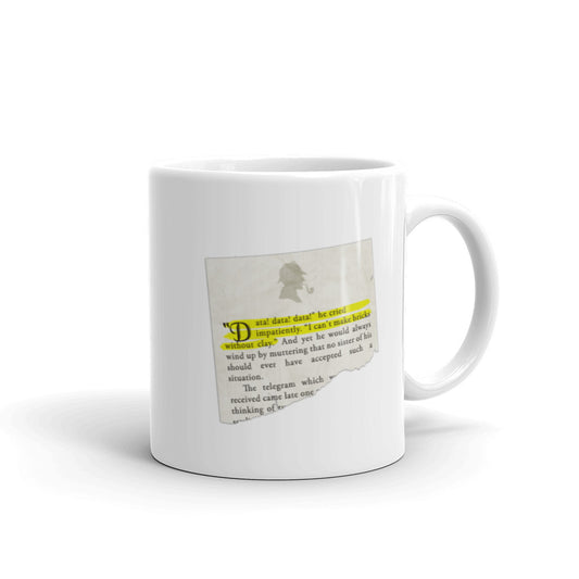 Data! Data! Data! Sherlock Holmes Quote Mug - The Japan Shop