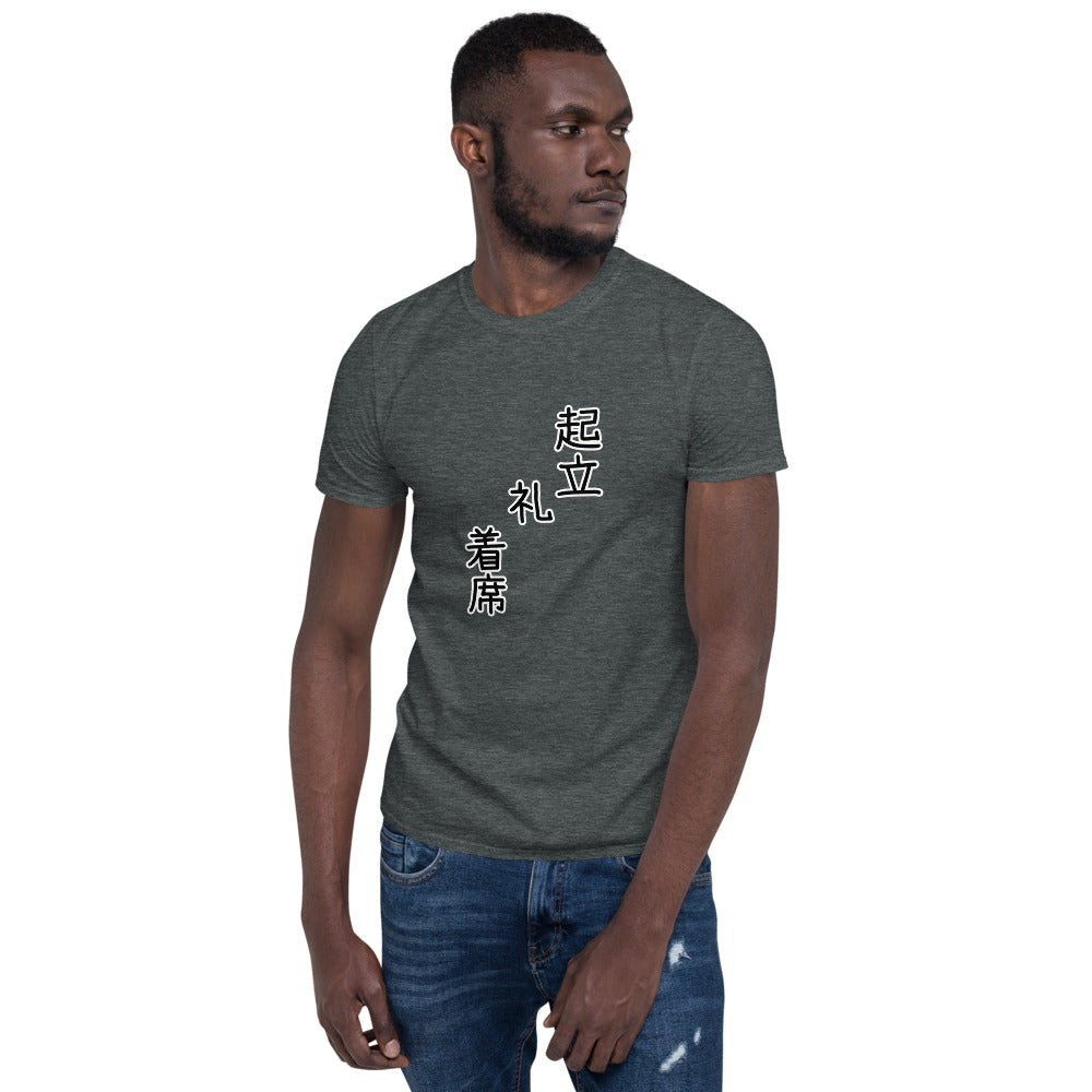 School Greetings Stand up! Bow! Take your Seat! Short-Sleeve Unisex T-Shirt - The Japan Shop