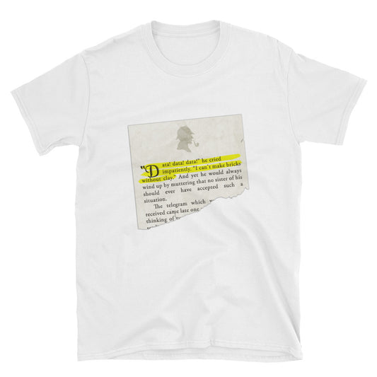 Data! Data! Data! Sherlock Holmes Quote Short-Sleeve Unisex T-Shirt - The Japan Shop